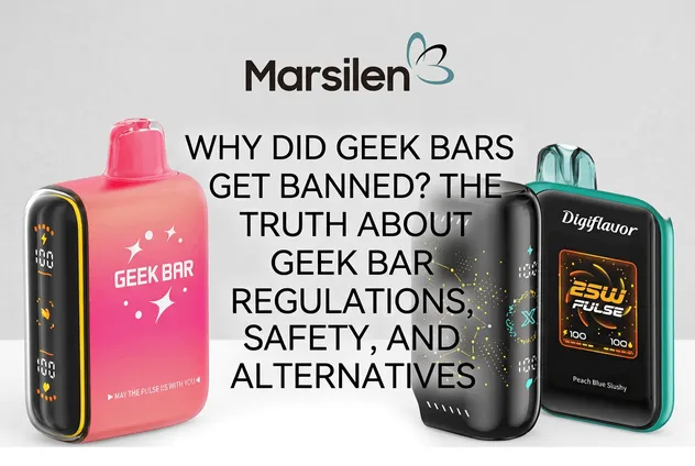 why did geek bars get banned