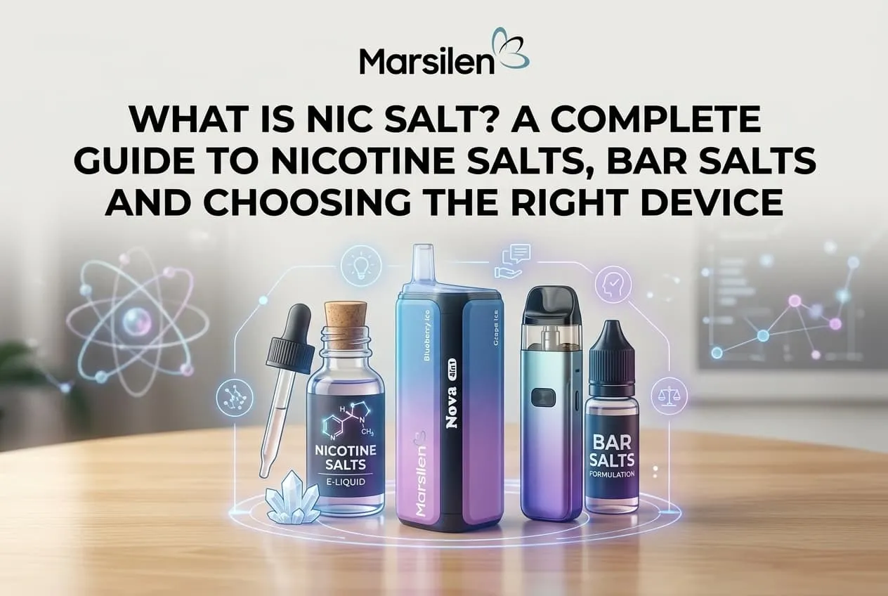What Is Nic Salt? A Complete Guide to Nicotine Salts, Bar Salts