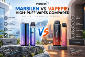 Marsilen vs Vapepie: High-Puff Vapes Compared
