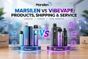 Marsilen vs VibeVape: Products, Shipping & Service